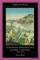 European Warfare In A Global Context, 1660-1815
