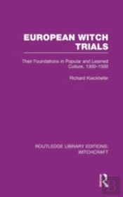 European Witch Trials (Rle Witchcraft)