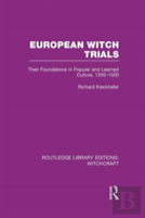 European Witch Trials (Rle Witchcraft)