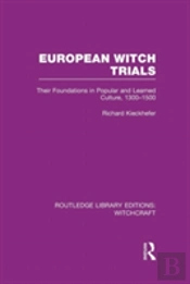 European Witch Trials (Rle Witchcraft)