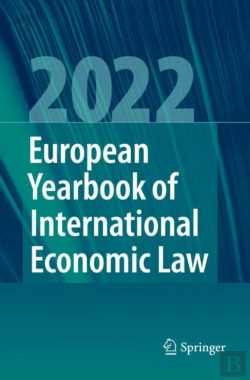 Bertrand.pt - European Yearbook Of International Economic Law 2022