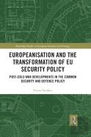 Europeanisation And The Transformation Of Eu Security Policy