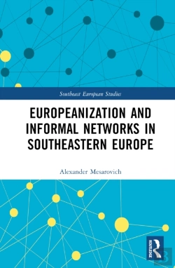 Bertrand.pt - Europeanization And Informal Networks In Southeastern Europe