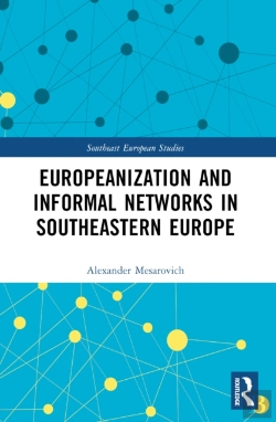 Bertrand.pt - Europeanization And Informal Networks In Southeastern Europe