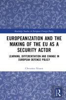 Europeanization And The Making Of The Eu As A Security Actor