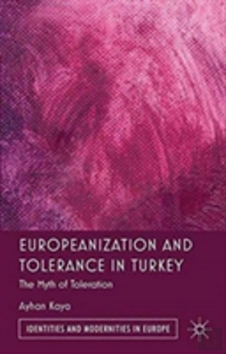 Bertrand.pt - Europeanization And Tolerance In Turkey