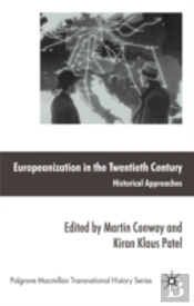 Europeanization In The Twentieth Century
