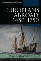 Europeans Abroad, 1450-1750