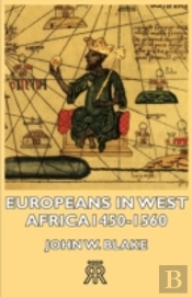 Europeans In West Africa -1450-1560