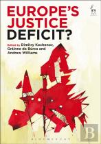 Europeâ€™S Justice Deficit?
