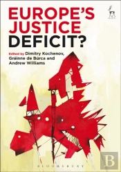 Europeâ€™S Justice Deficit?