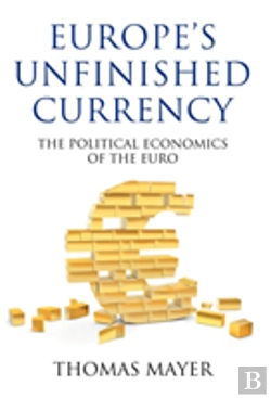 Bertrand.pt - Europeâ€™S Unfinished Currency