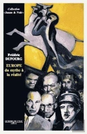 Europe:Du Mythe A La Réalité