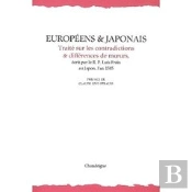 Européens Et Japonais ; Traité Sur Les Contradictions Et Différence De Moeurs