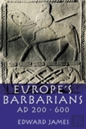 Europe'S Barbarians Ad 200-600