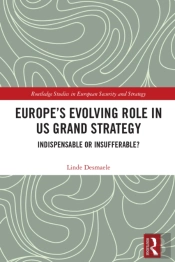 Europe'S Evolving Role In Us Grand Strategy