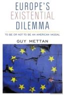 Europe'S Existential Dilemma