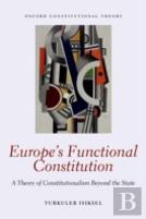 Europe'S Functional Constitution