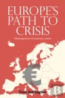 Europe'S Path To Crisis