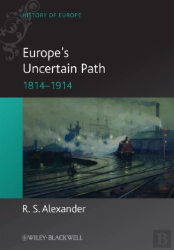 Bertrand.pt - Europe'S Uncertain Path 1814-1914