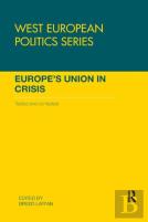 Europe'S Union In Crisis