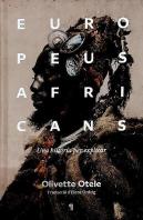Europeus Africans Una Historia Per Explicar