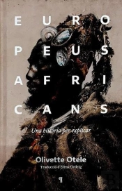 Europeus Africans Una Historia Per Explicar