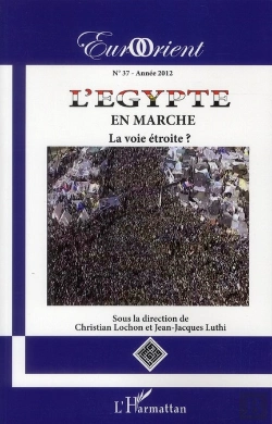 Bertrand.pt - Eurorient T.37; L'Egypte En Marche ; La Voie Étroite ?
