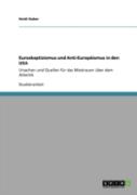 Euroskeptizismus Und Anti-Europaã‚Â¤Ismus In Den Usa