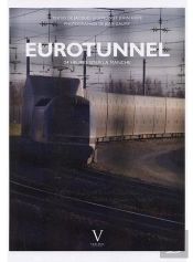 Eurotunnel ; 24 Heures Sous La Manche