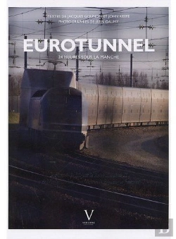 Bertrand.pt - Eurotunnel ; 24 Heures Sous La Manche