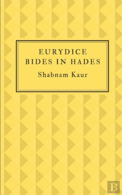 Bertrand.pt - Eurydice Bides In Hades