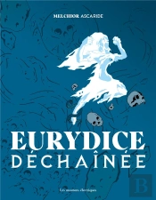 Eurydice Dechainee