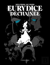 Eurydice Déchaînée