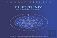 Eurythmy As Visible Speech