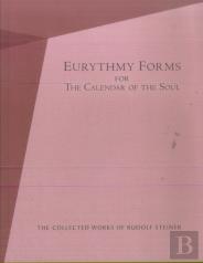 Eurythmy Forms For The Calendar Of The Soul