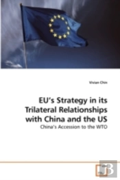 Eu'S Strategy In Its Trilateral Relation