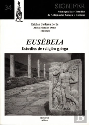 Eusebeia: Estudios De Religion Griega