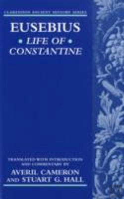 Bertrand.pt - Eusebius' Life Of Constantine
