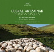 Euskal Artzainak - Bergers Basques