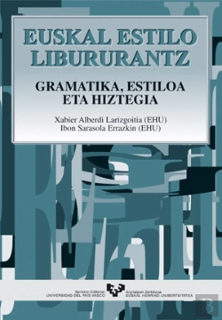 Bertrand.pt - Euskal Estilo Libururantz. Gramatika, Estiloa Eta Hiztegia