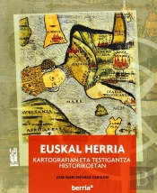 Euskal Herria Kartografian Eta Testigantza Historikoetan