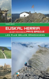 Euskal Herria, Les Sept Provinces Du Pays Basque (Édition 2021)