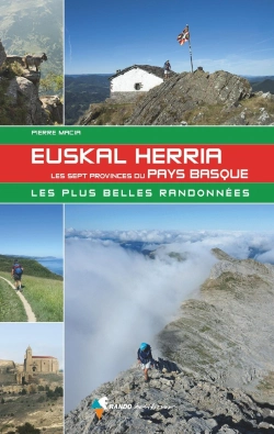 Bertrand.pt - Euskal Herria, Les Sept Provinces Du Pays Basque (Édition 2021)