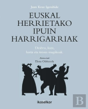 Euskal Herrietako Ipuin Harrigarriak