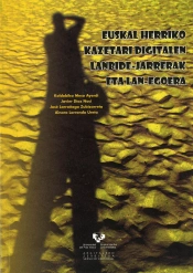Euskal Herriko Kazetari Digitalen Lanbide-Jarrerak Eta Lan-Egoera