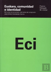 Euskara, Comunidad E Identidad. Elementos De Transmisión, Elementos De Transgresión.
