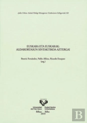 Euskara Eta Euskarak. Aldakortasun Sintaktikoa Aztergai