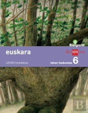 Euskara. Lehen Hezkuntza 6. Bizigarri