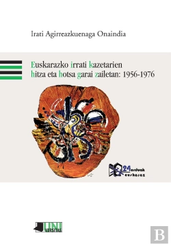 Bertrand.pt - Euskarazko Irrati Kazetarien Hitza Eta Hotsa Garai Zailetan: 1956-1976